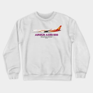 Airbus A350-900 - Hong Kong Airlines Crewneck Sweatshirt